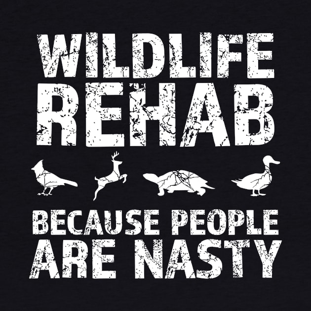 Wildlife rehab because people are nasty animal lovers design great gift idea by jennlie